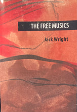 Load image into Gallery viewer, Jack Wright | The Free Musics Book