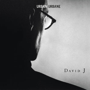 David J / Urban Urbane LP