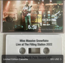 Load image into Gallery viewer, Miss Massive Snowflake | Live at The Filling Station Cassette
