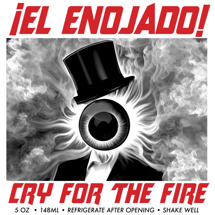 El Enojado Hot Sauce | Cry For The Fire