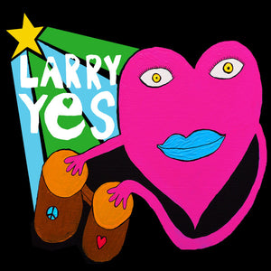 Larry Yes | Love Vibes For All Creatures Of The Universe (LP