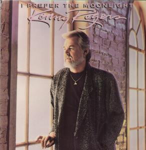 Kenny Rogers ‎– I Prefer The Moonlight LP
