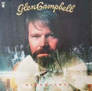 Glen Campbell ‎– Bloodline LP
