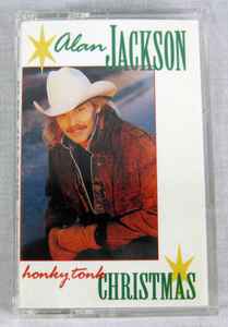 Alan Jackson - Honky Tonk Christmas (Cass, Album)