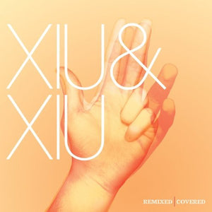 Xiu Xiu – Remixed & Covered CD