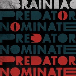 Brainiac | The Predator Nominate EP (silver vinyl)
