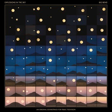 Explosions In The Sky | Big Bend (An Original Soundtrack for Public Television) 2LP