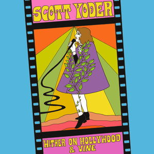 Scott Yoder | Wither On Hollywood & Vine CD