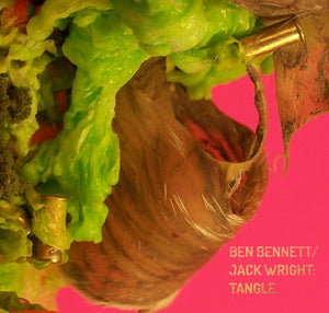 Ben Bennett / Jack Wright – Tangle CD