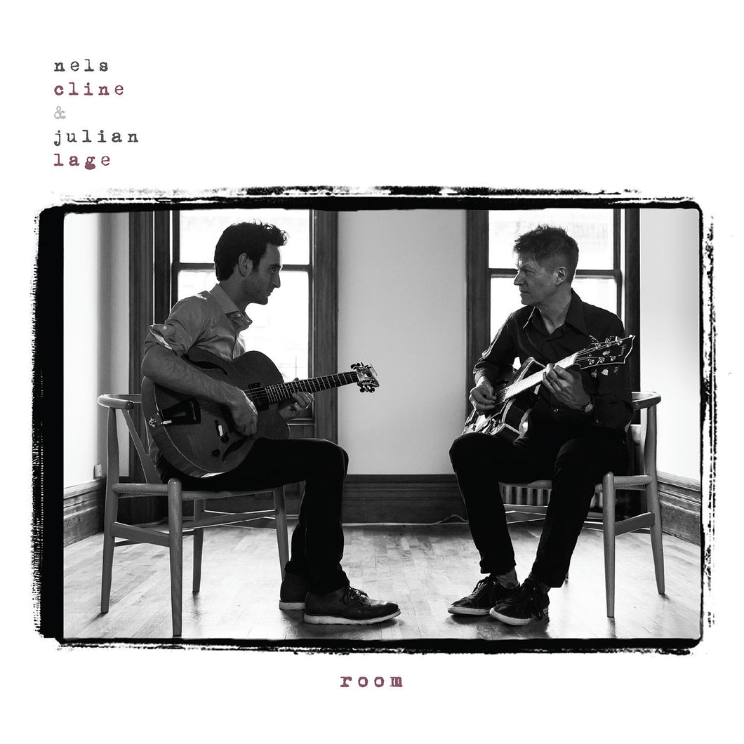 Cline, Nels and Julian Lage / Room LP