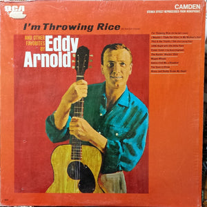 Eddy Arnold ‎– I'm Throwing Rice (At The Girl I Love) And Other Favorites By Eddy Arnold LP (used vinyl)