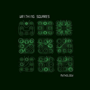 Writhing Squares | Mythology LP (green vinyl)