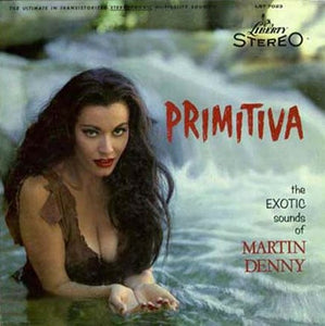 Martin Denny ‎– Primitiva LP