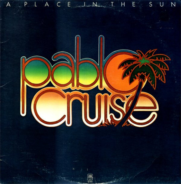 Pablo Cruise ‎– A Place In The Sun LP (used vinyl)