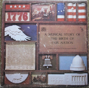Sherman Edwards, Peter Stone (2), Frederick K. Miller* ‎– Eastern Montana College Presents 1776 - A Musical Story Of The Birth Of Our Nation: A Montana Contribution To The Bicentennial Celebrationt LP