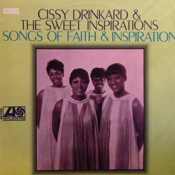 Cissy Drinkard & The Sweet Inspirations ‎– Songs Of Faith & Inspiration LP (used vinyl)