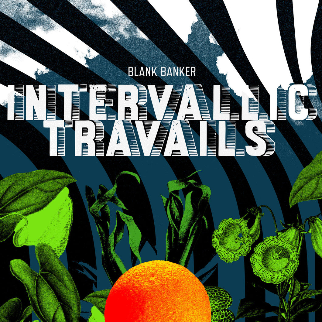 Blank Banker | Intervallic Travails LP