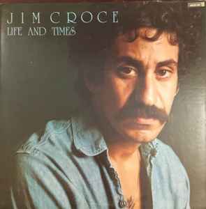 Jim Croce ‎– Life And Times LP (used vinyl)