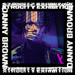 Danny Brown | Atrocity Exhibition LP