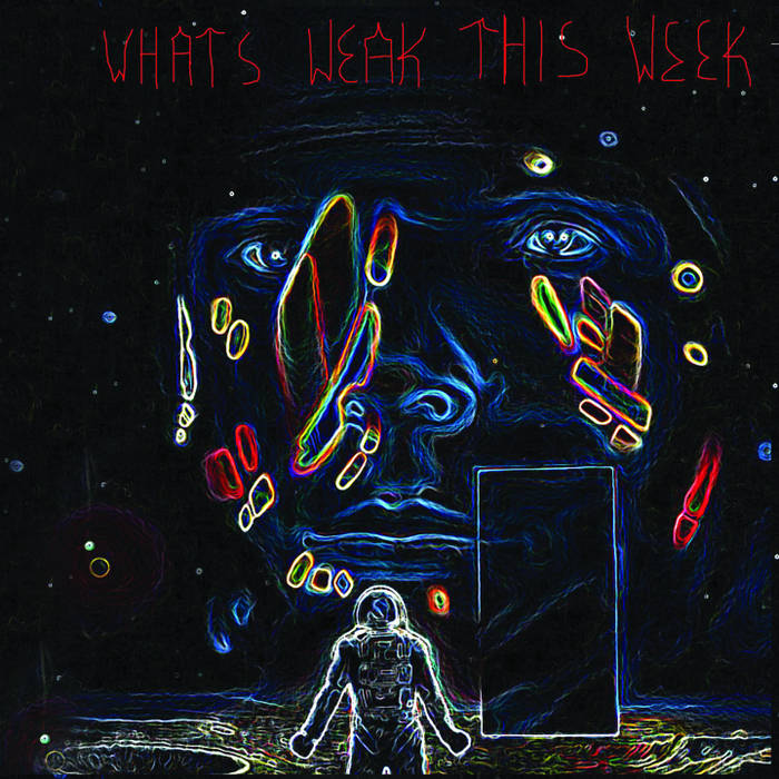 Don Peyote ‎– What's Weak This Week 7