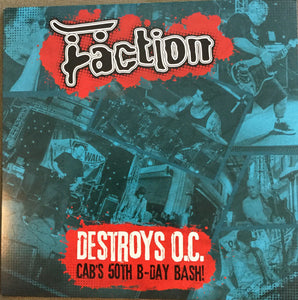 The Faction (2) - Destroys O.C. Cab's 50th B-Day Bash! (LP, Cle)