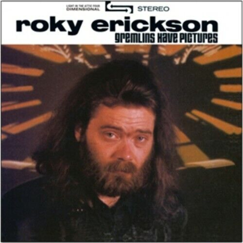 Roky Erickson | Gremlins Have Pictures