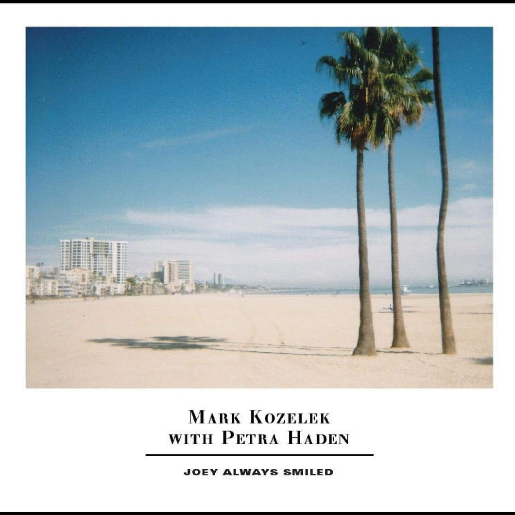 Mark Kozelek with Petra Haden | Joey Always Smiled DBL LP