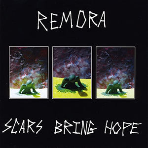 Remora | Scars Bring Hope CD