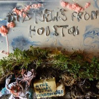 Bad News From Houston | In The Valley Of The Cloud Builder CD