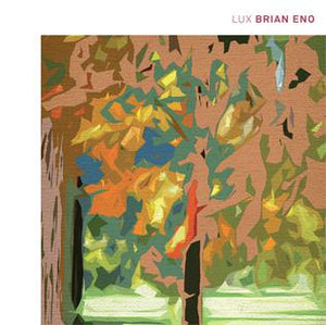 Brian Eno |  Lux LP