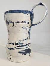 Load image into Gallery viewer, Cathryn McIntyre Mug | Anything You Can Do I Can Do Better
