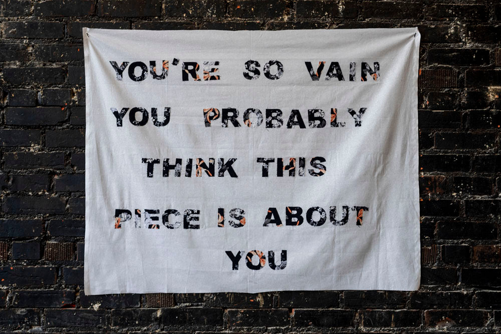Ellen Kuntz Fabric Piece |  You're So Vain (cotton applique letters with embroidered stitching on cotton fabric)