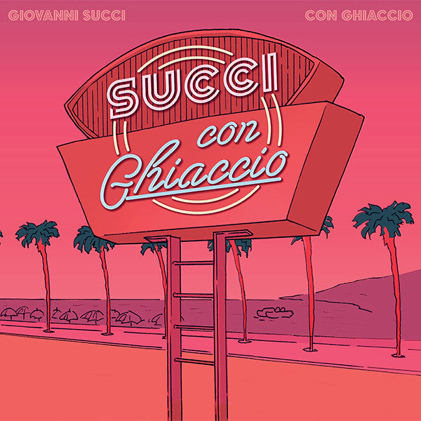 Giovanni Succi | Succi Con Ghiaccio LP
