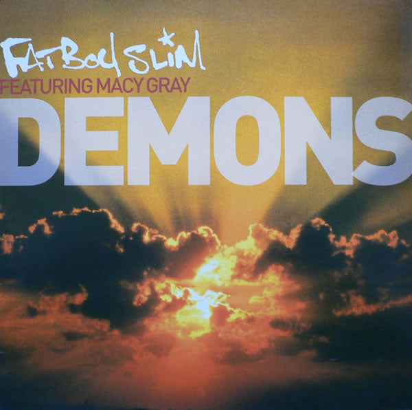 Fatboy Slim Featuring Macy Gray | Demons (12