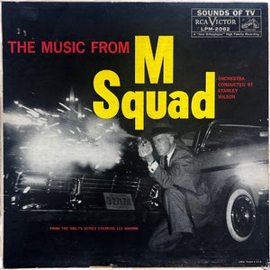 Stanley Wilson | The Music From M Squad LP (used copy, very good condition)