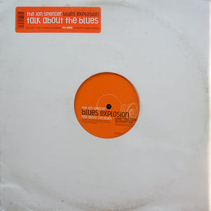 The Jon Spencer Blues Explosion | Talk About The Blues 12", Single vinyl