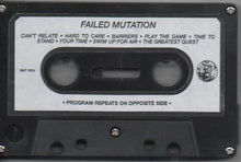 Load image into Gallery viewer, Failed Mutation | We Are A Failed Mutation (cassette)
