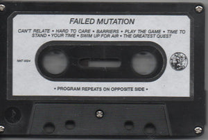Failed Mutation | We Are A Failed Mutation (cassette)