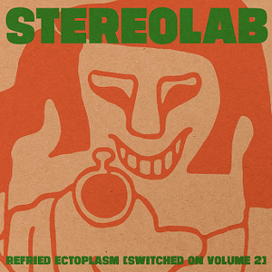 Stereolab | Refried Ectoplasm [Switched On Volume 2] LP (MP3 Download Included)