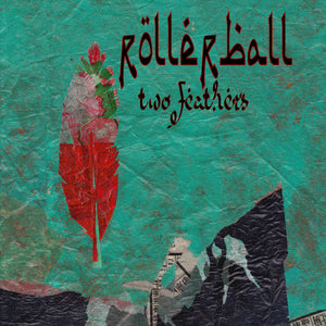Rollerball | Two Feathers CD / DVD