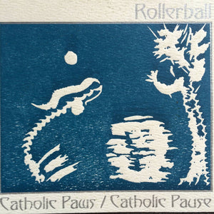 Rollerball | Catholic Paws / Catholic Pause CD