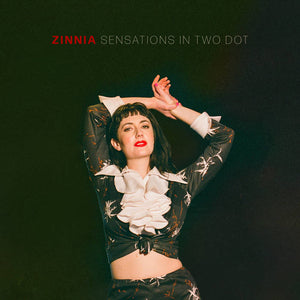 Zinnia | Sensations In Two Dot  (cassette)