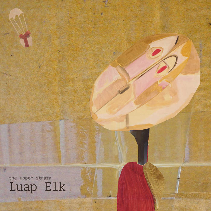 The Upper Strata | Luap Elk LP