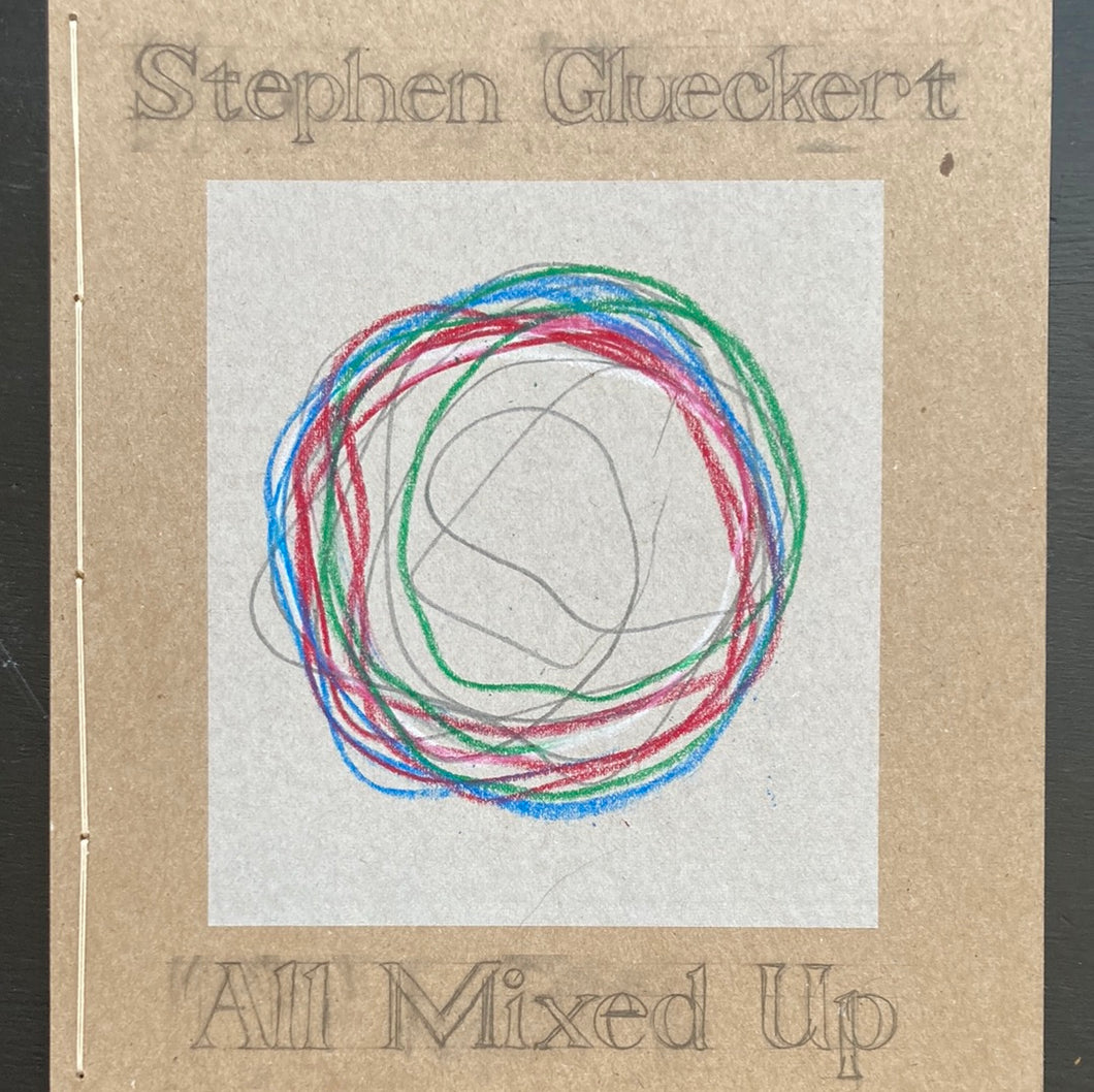 Stephen Glueckert All Mixed Up Catalog | From MAM Exhibition Book
