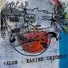 ?Alos | Xabier Iriondo 7" vinyl